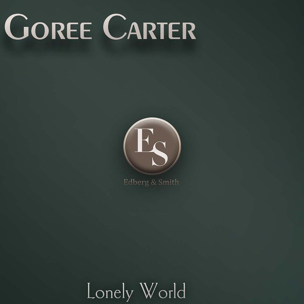 Goree Carter - I'm Just Another Fool (Original Mix)