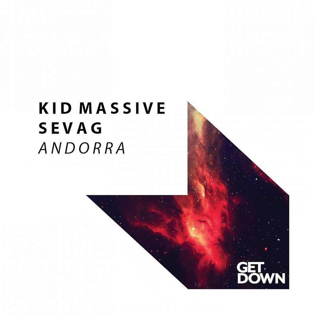 Kid Massive & Sevag - Andorra (Original Mix)