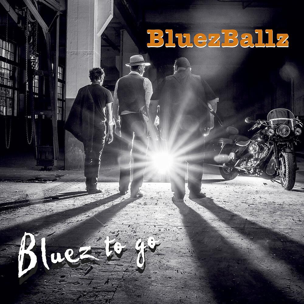 BluezBallz - Always on the Run