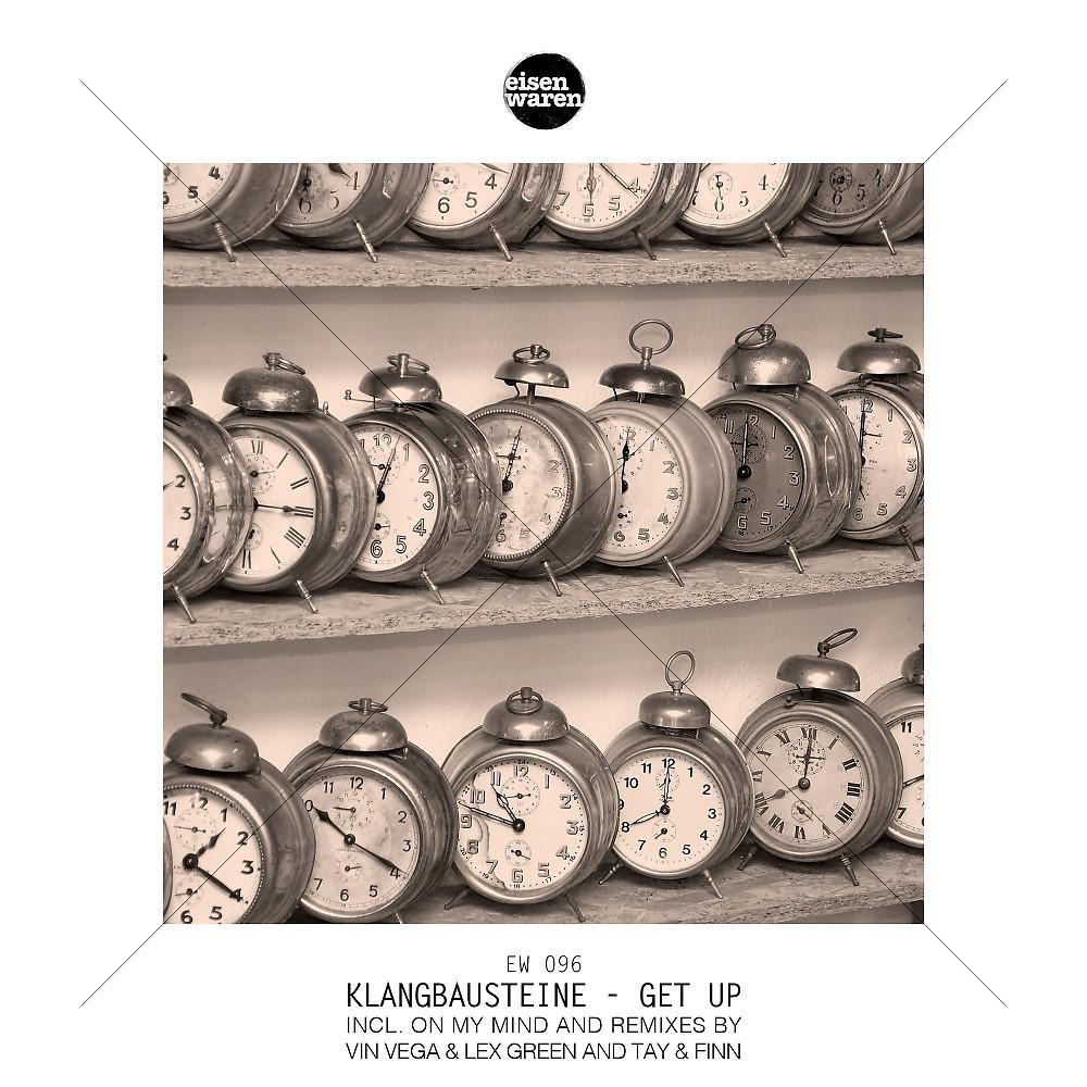 Klangbausteine - Get Up (Vin Vega & Lex Green Remix)