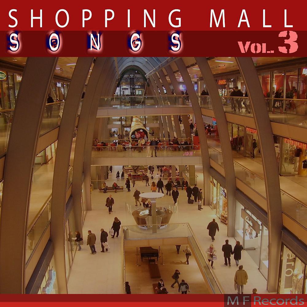 Постер альбома Shopping Mall Songs, Vol. 3