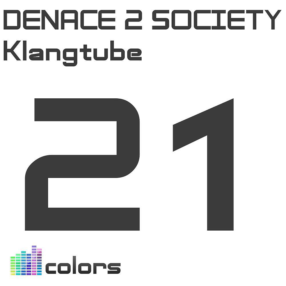 Denace 2 Society - Klangtube (M.a.m.i. Remix)