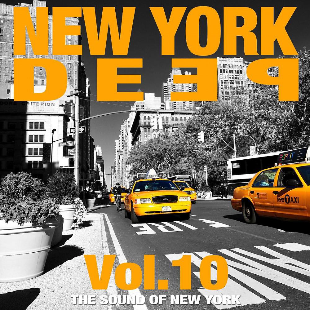 Постер альбома New York Deep, Vol. 10 (The Sound of New York)
