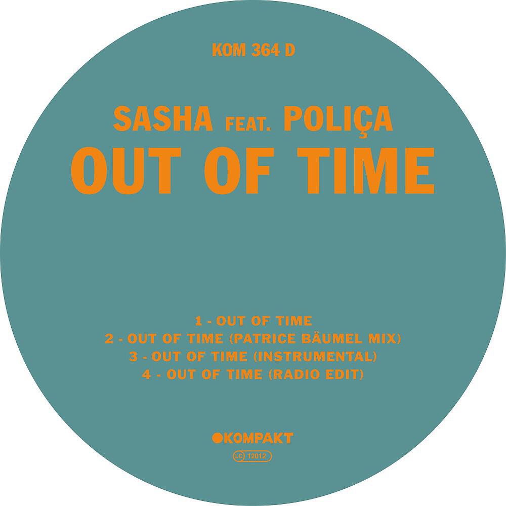 SASHA - Out of Time (Patrice Bäumel Mix)