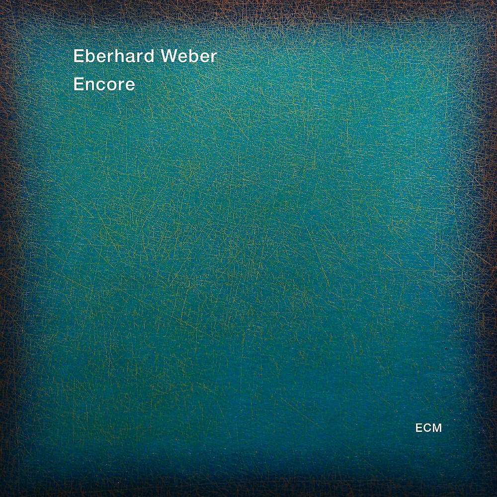 Eberhard Weber - Konstanz