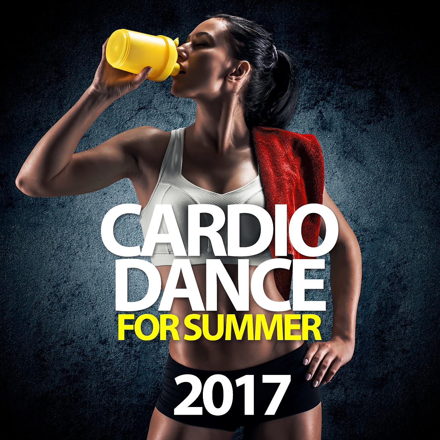 Постер альбома Cardio Dance for Summer 2017