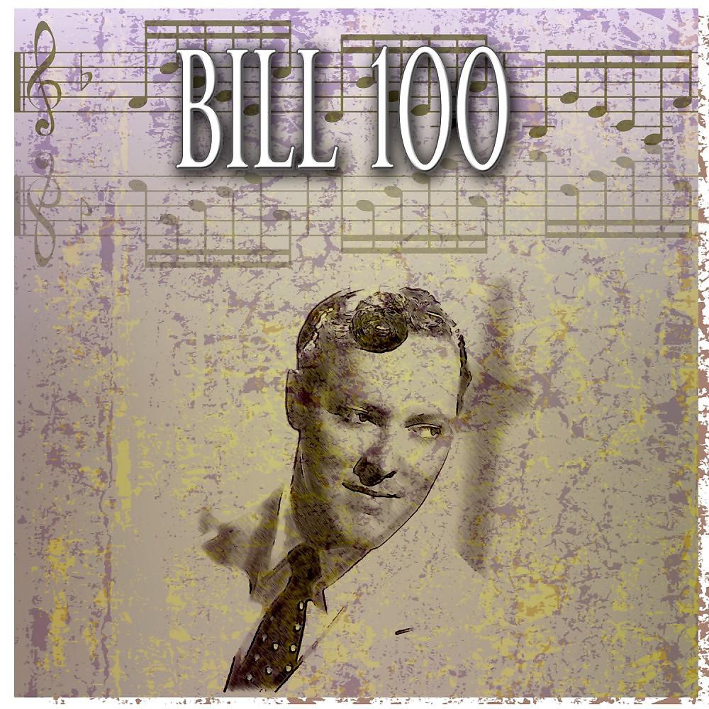 Постер альбома Bill 100 (Original Recordings)