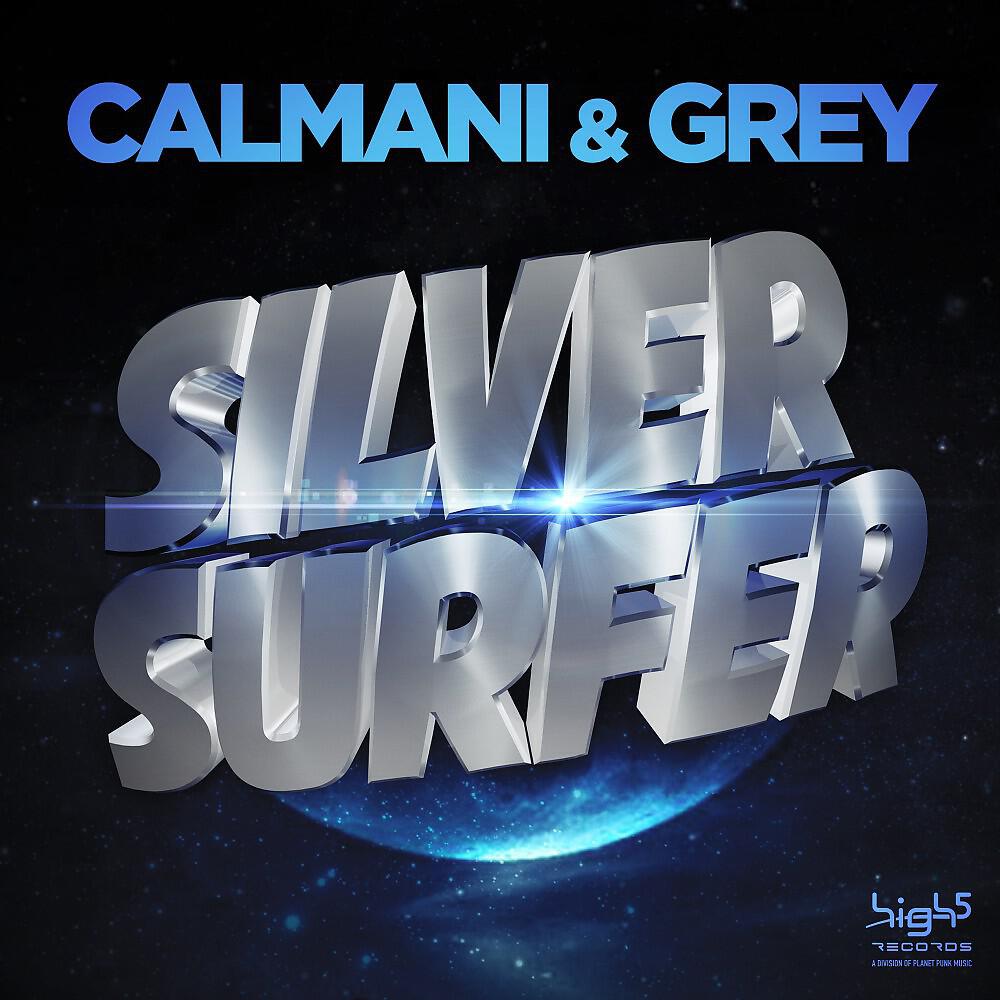 Calmani - Silver Surfer (Original Edit)