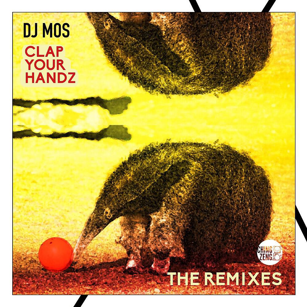 DJ MOS - Clap Your Handz (Gambino Sound Machine Remix)