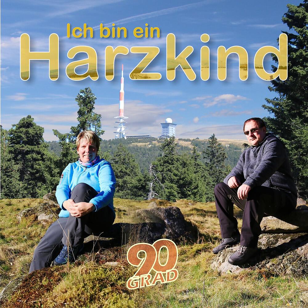90 Grad - Ich bin ein Harzkind (Radio Mix)
