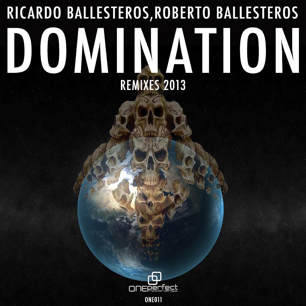 Ricardo Ballesteros & Roberto Ballesteros - Domination (Paco Martin Remix)