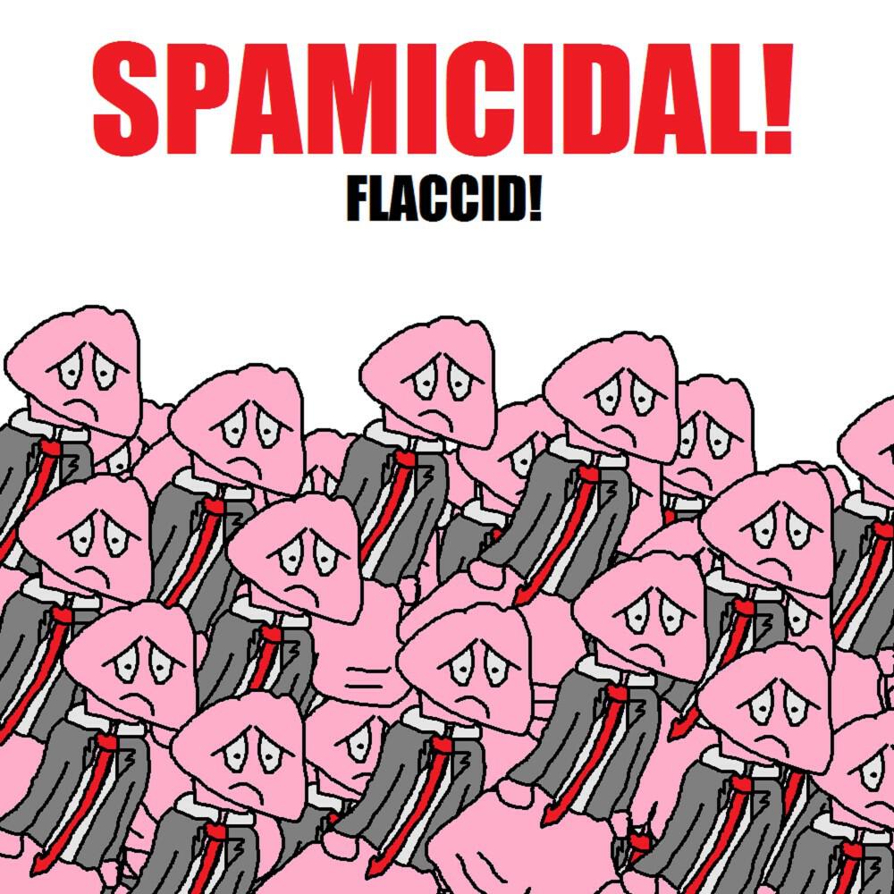 Spamicidal! - Pissing on Your Grave as They're Lowering the Casket