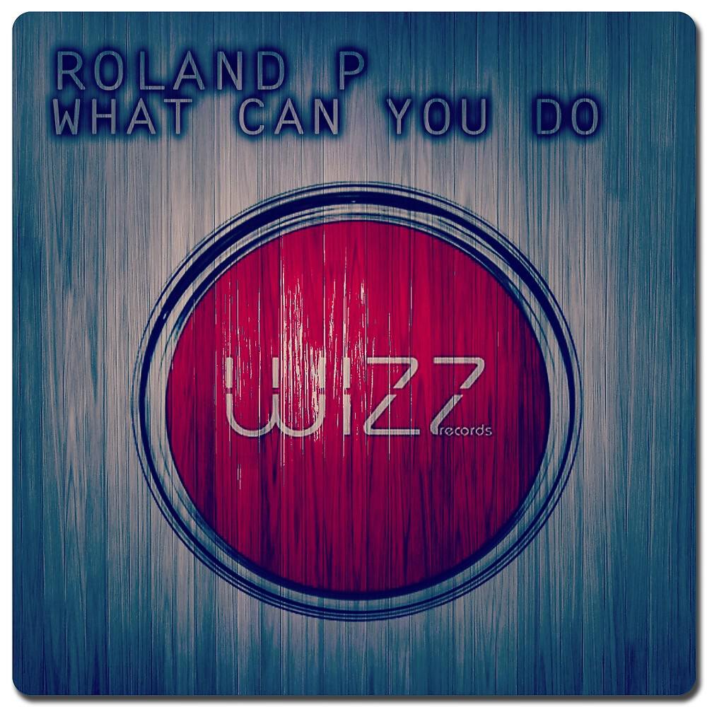 Roland P - What Can U Do (Daniel Dash Remix)