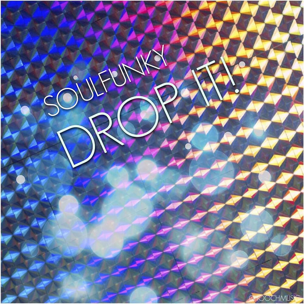 SoulFunky - Drop It (Djb Remix)
