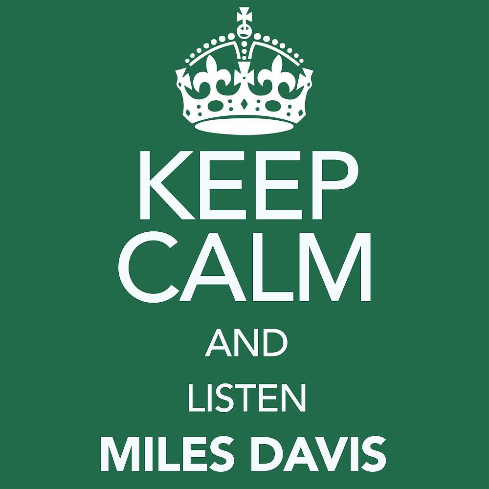Miles Davis - Miles Davis Comments