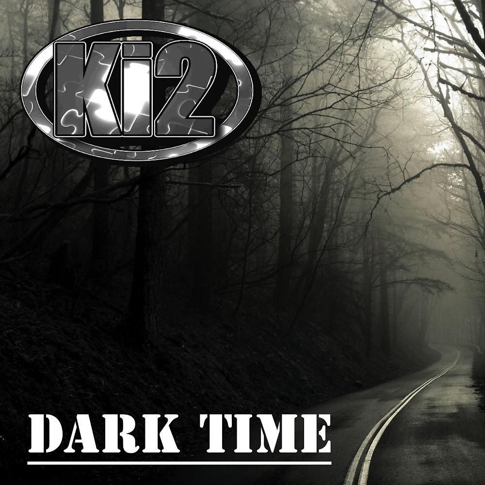 Постер альбома Dark Time