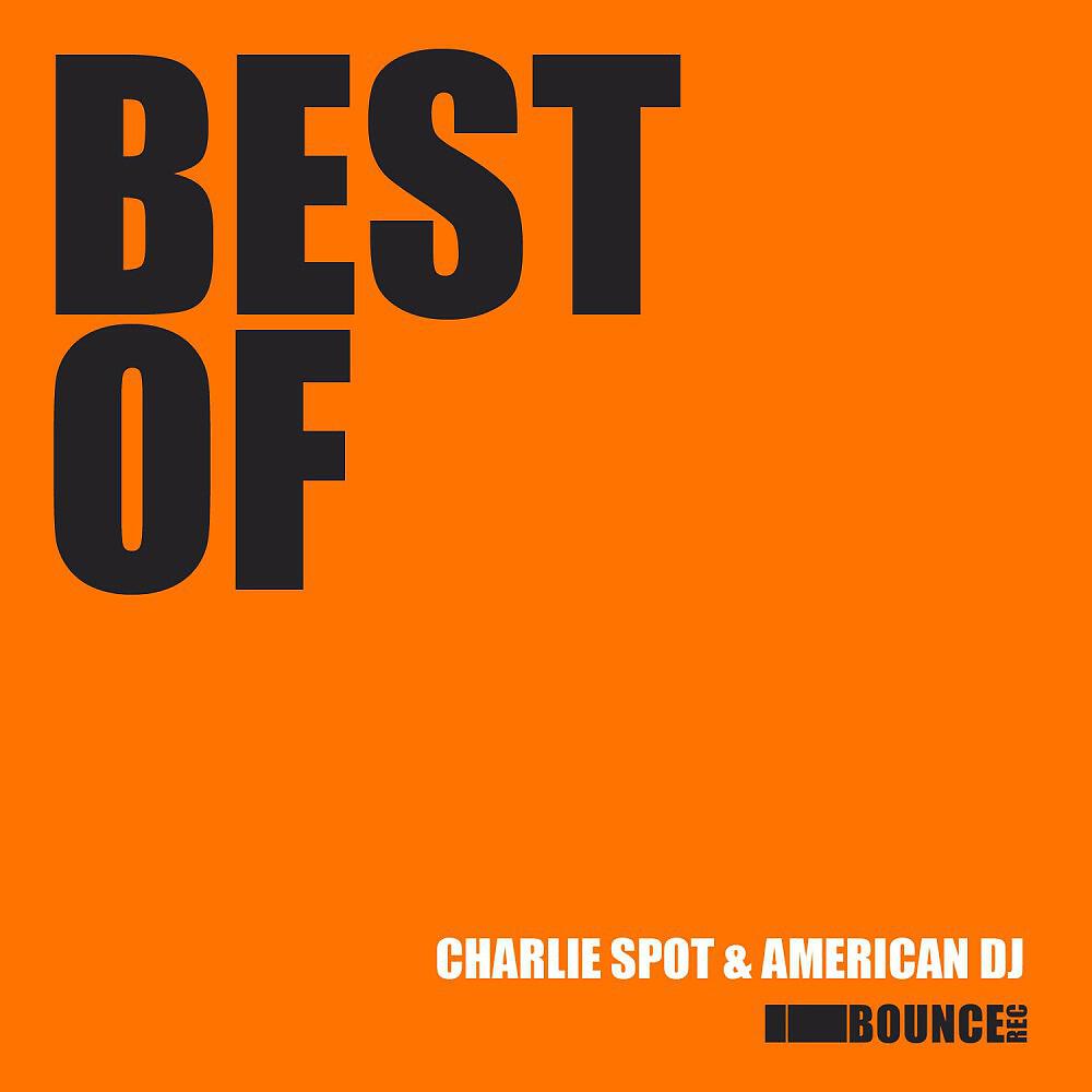 Charlie Spot & American DJ - Addicted 2 Music