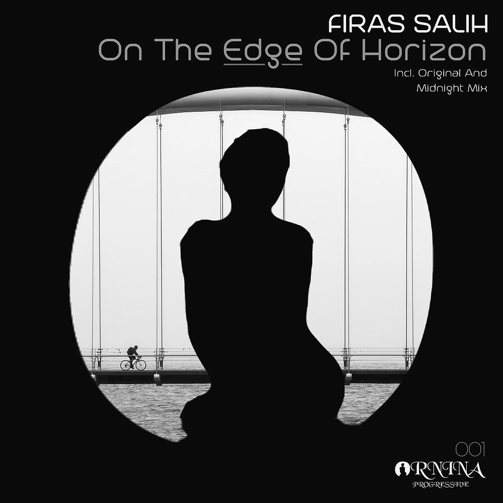 Firas Salih - On the Edge of Horizon (Original Mix)