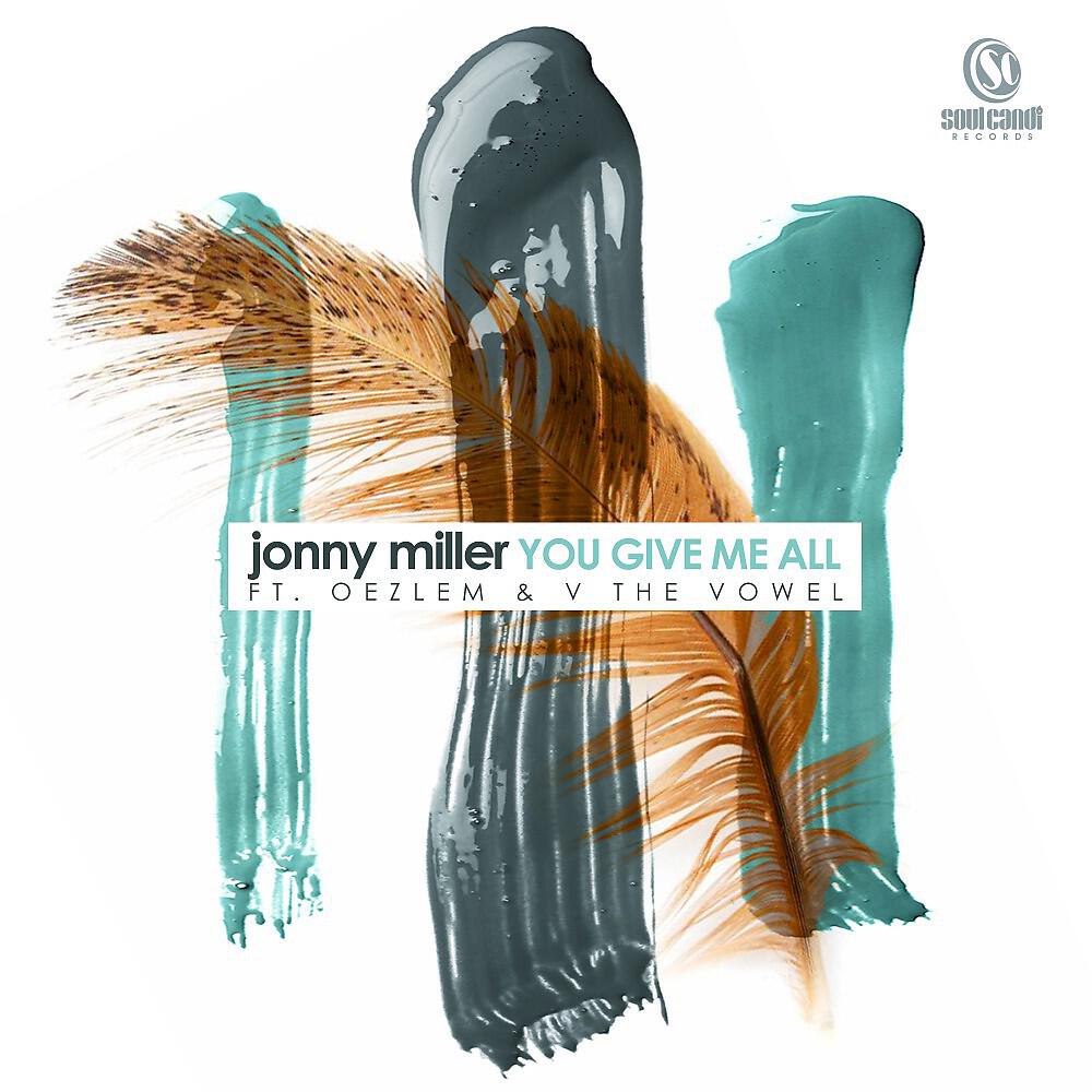 Jonny Miller feat. Oezlem & V the Vowel - You Give Me All (Jonny's Broken Dream)