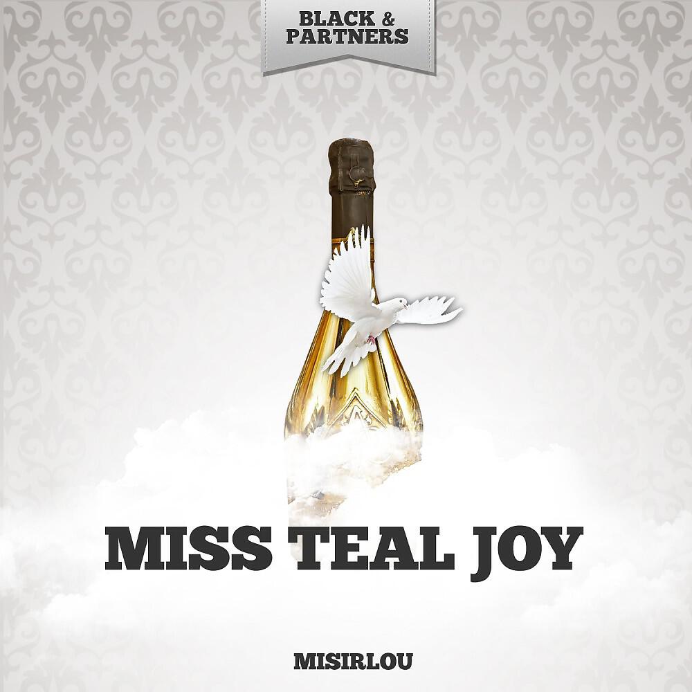 Miss Teal Joy - Since I Fell for You (Original Mix)