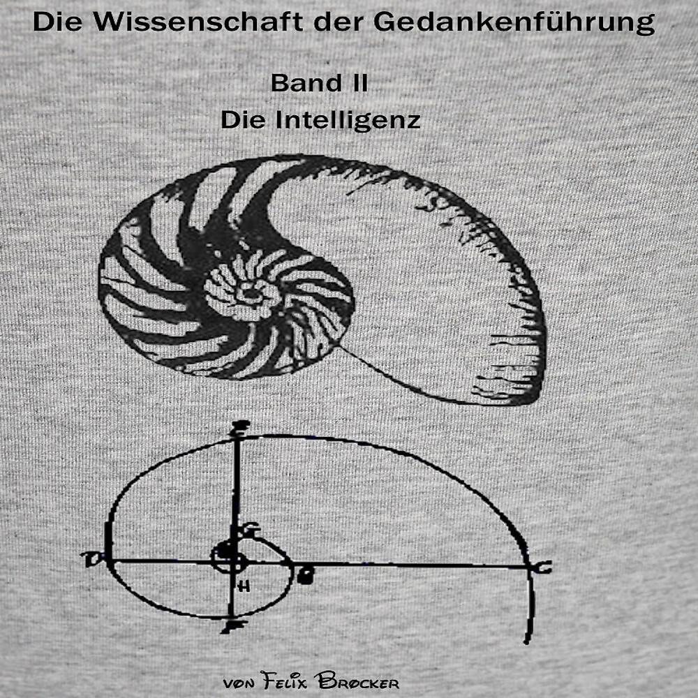 Felix Brocker - Die Wissenschaft der Gedankenführung, Kapitel 3