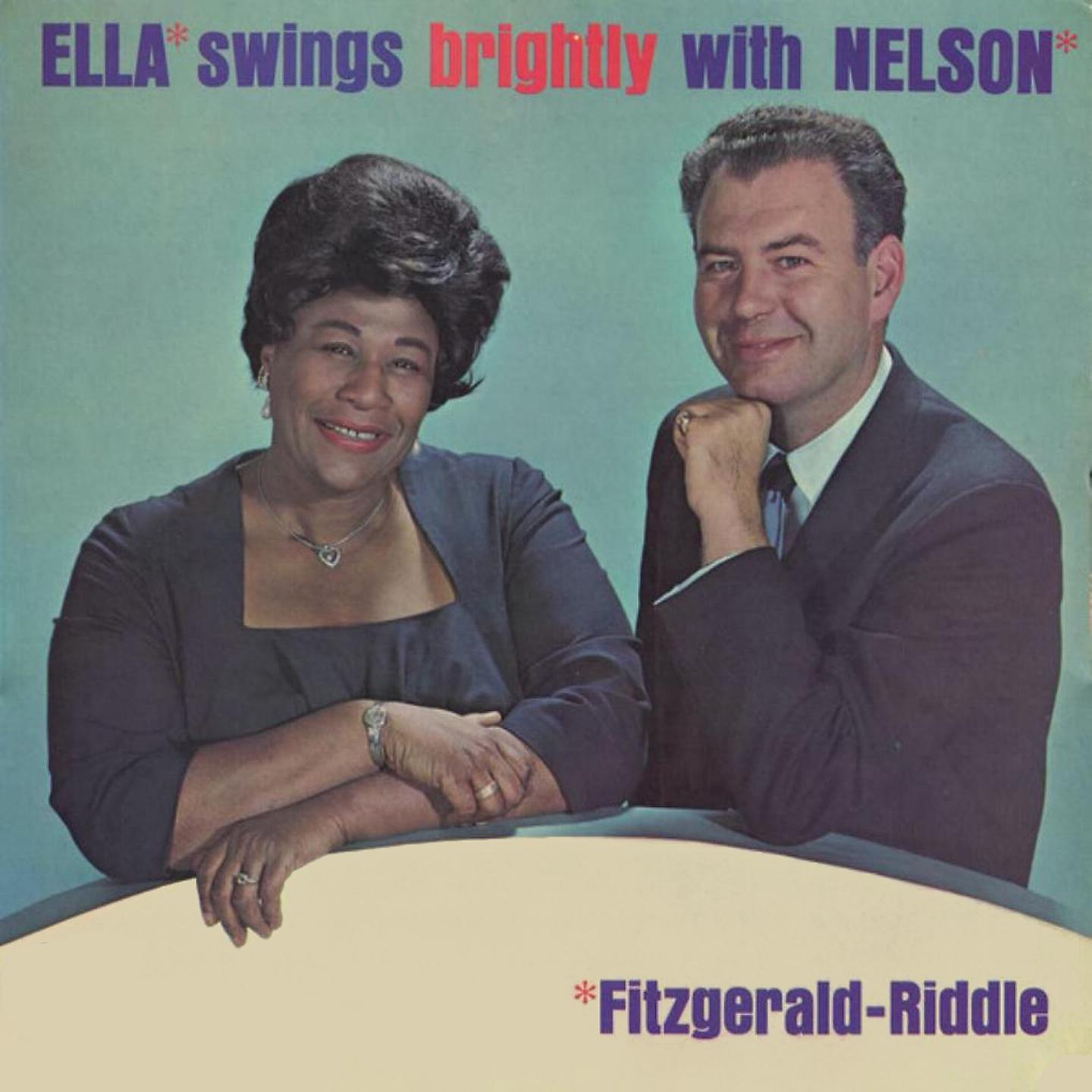 Постер альбома Ella Swings Brightly With Nelson