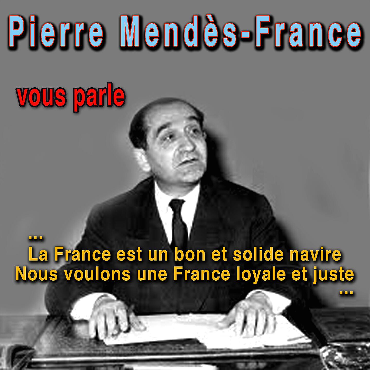 Pierre Mendès-France - L'ennemi, le plus grand ennemi s'appelle la méfiance (17 Juillet 1954)