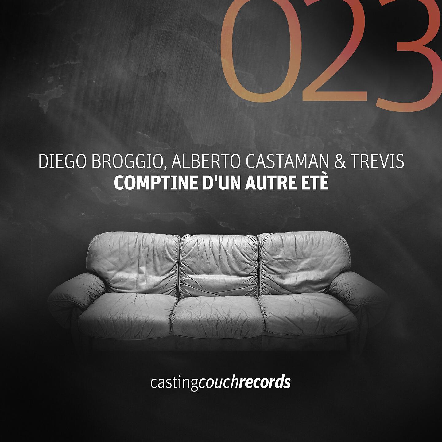 Diego Broggio - Comptine d'un autre etè (Luca Cassani CastingCouch Club Mix)