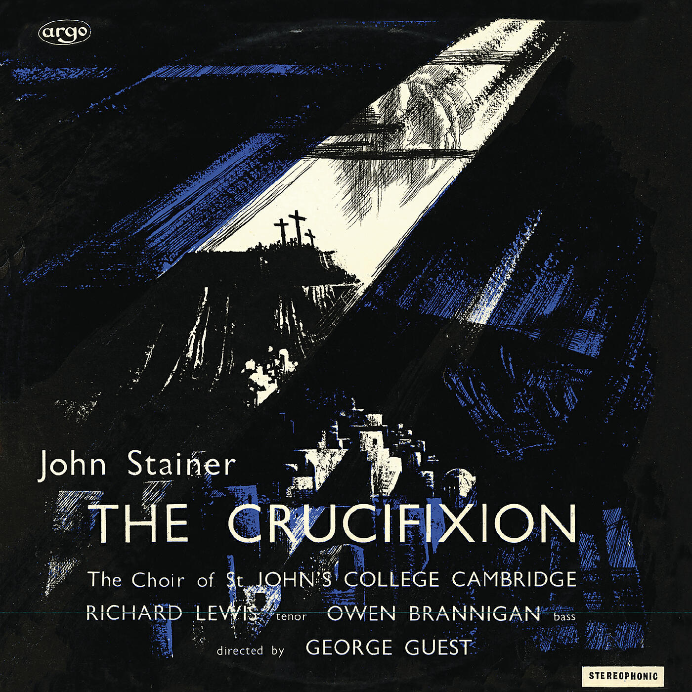 Choir Of St. John's College, Cambridge - Stainer: The Crucifixion - God so loved the world