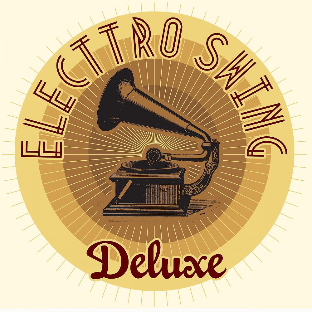 Постер альбома Electro Swing Deluxe