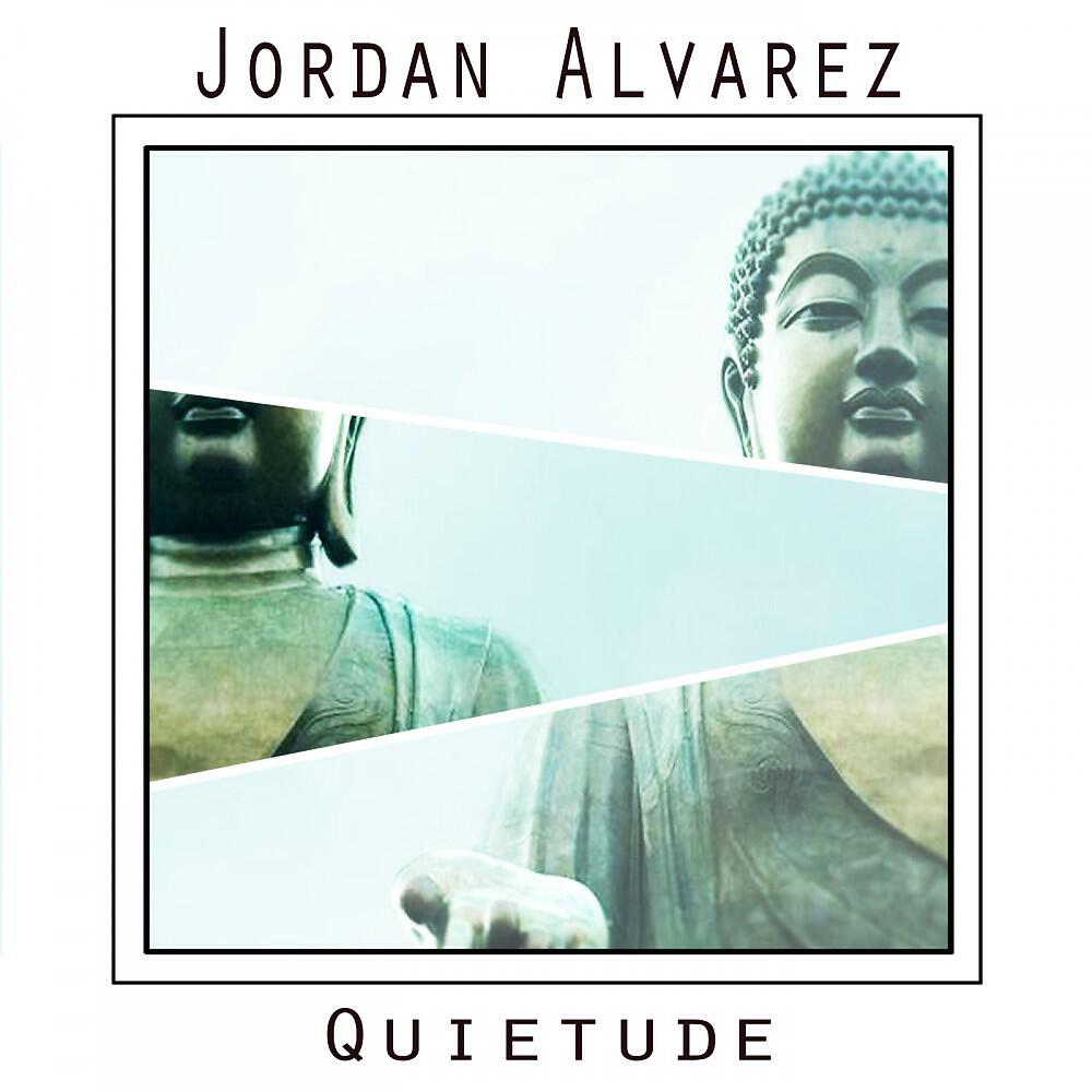 Jordan Alvarez - Qietude