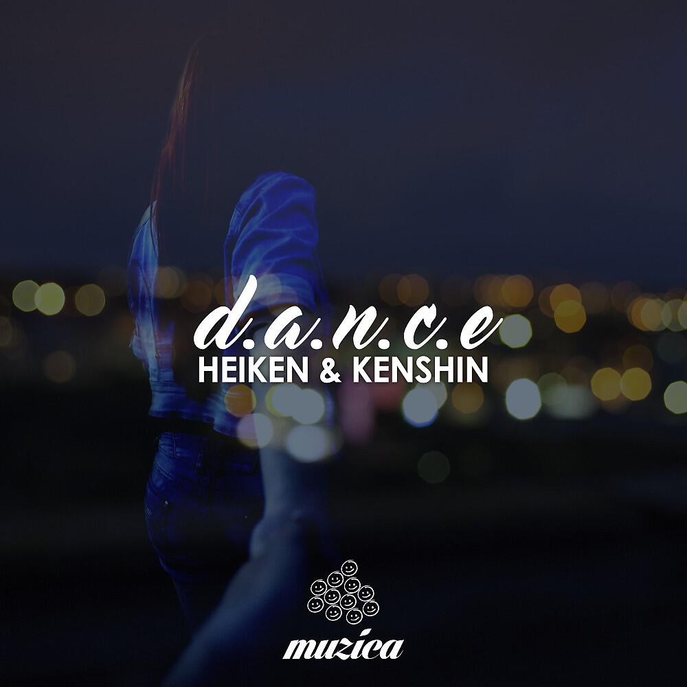 Heiken & Kenshin - D.A.N.C.E
