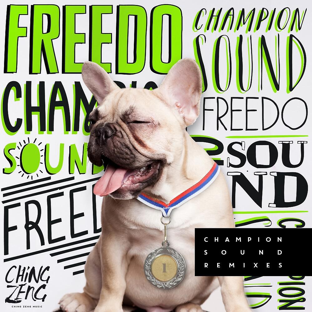 Freedo - Champion Sound (Stavros Martina Remix)