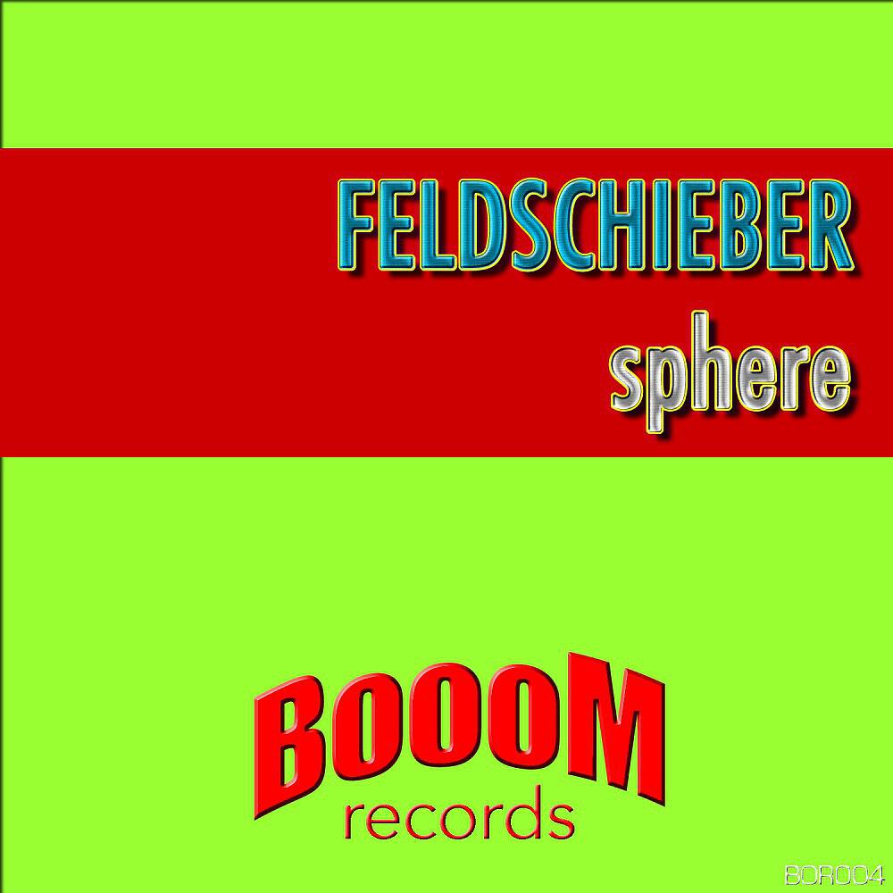 Feldschieber - Sphere (Extended Version)