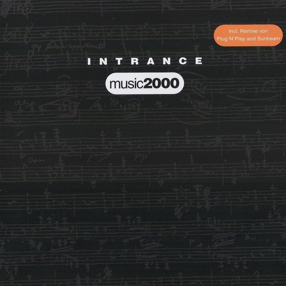 Intrance - Music 2000 (Plug 'n' Play Mix)