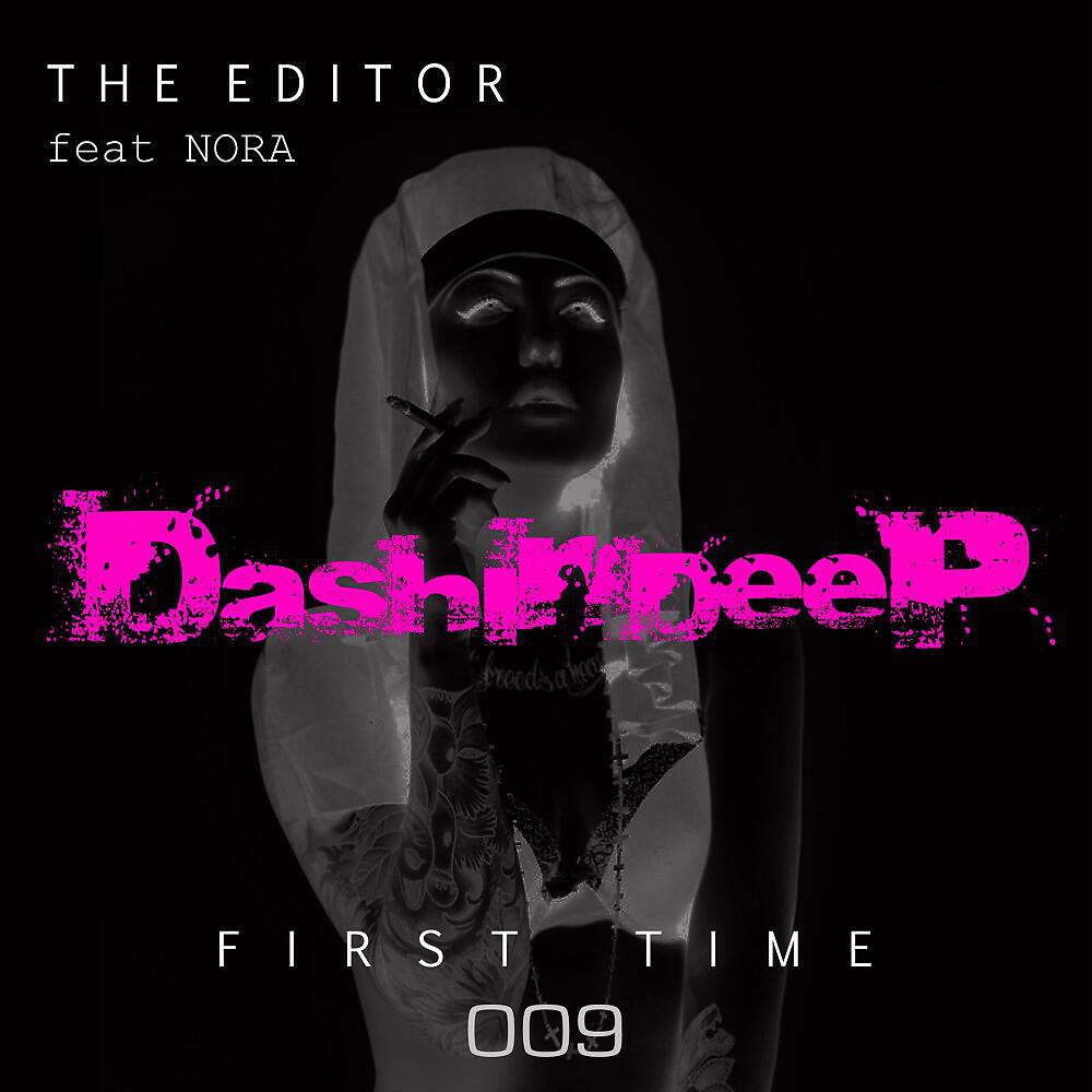 The Editor - First Time