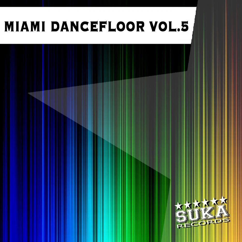 Постер альбома Miami Dancefloor, Vol. 5