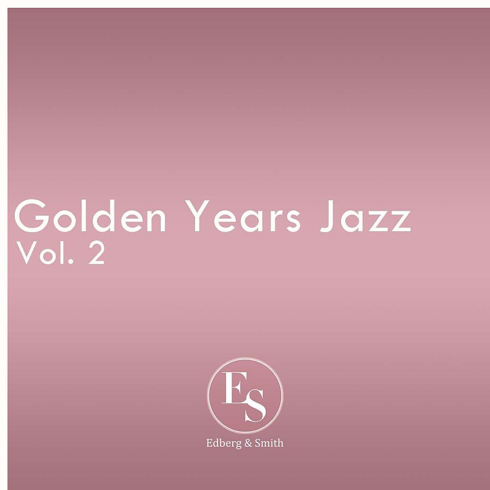 Постер альбома Golden Years Jazz Vol. 2