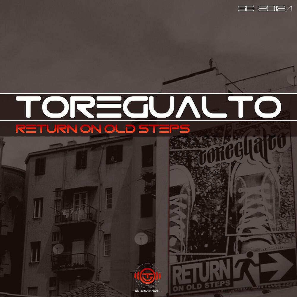 Toregualto - Return on Old Steps (Original Mix)