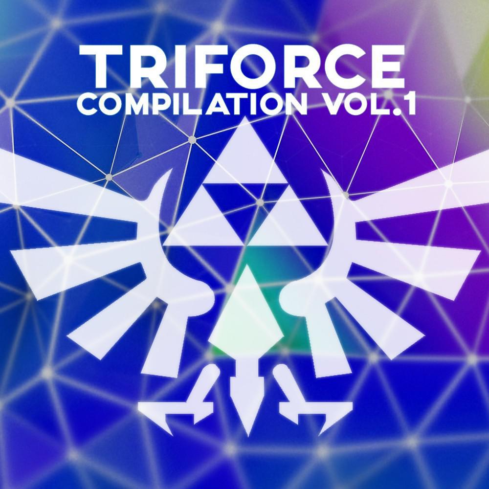 Постер альбома Triforce Compilation Vol. 1
