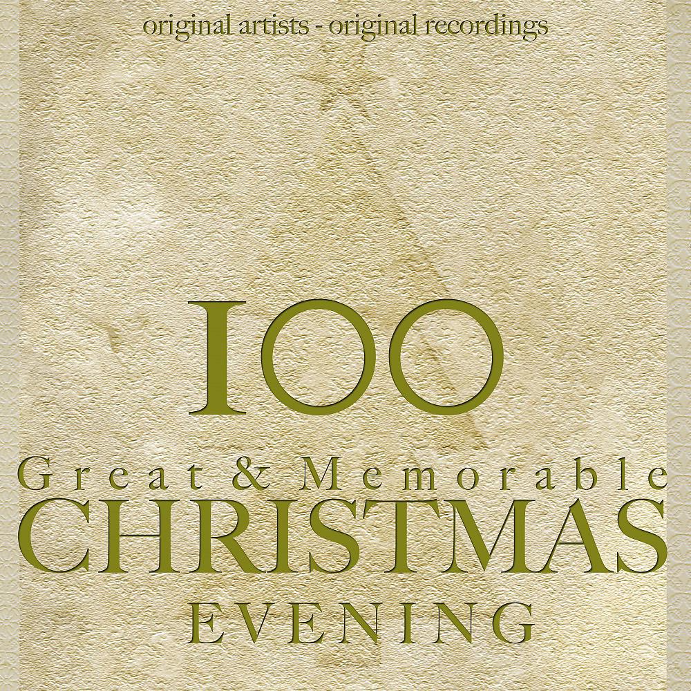 Постер альбома 100 Great & Memorable Christmas Evening