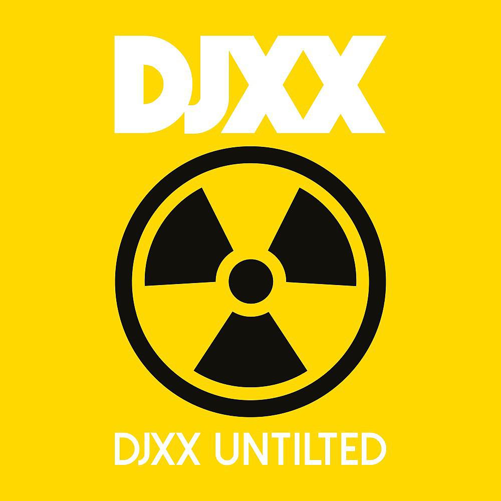 Постер альбома Djxx Untilted