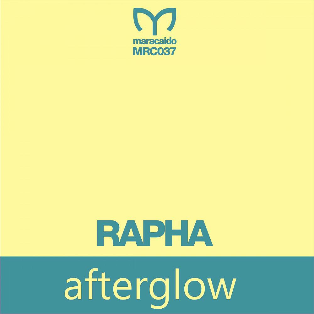 RAPHA - Afterglow (Original Mix)