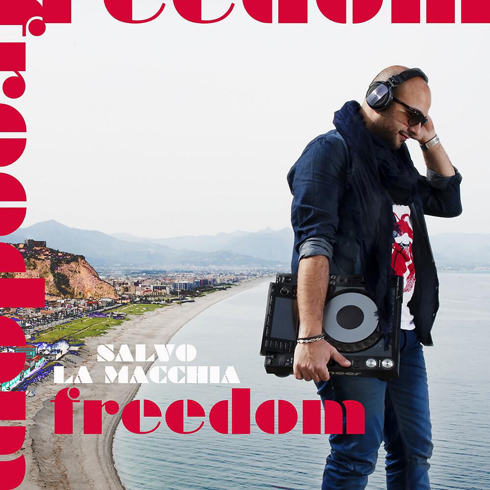 Salvo La Macchia - Freedom (Radio Edit)
