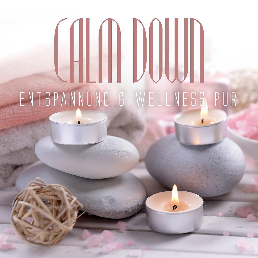 Постер альбома Calm Down: Entspannung & Wellness Pur