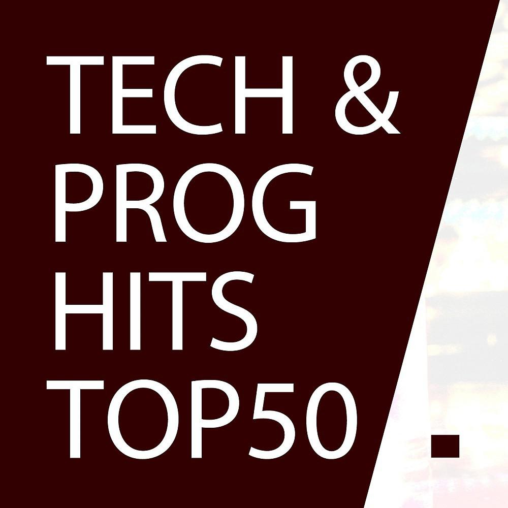 Постер альбома Best Tech House & Progressive House Hits - Top 50 Bestsellers 2016