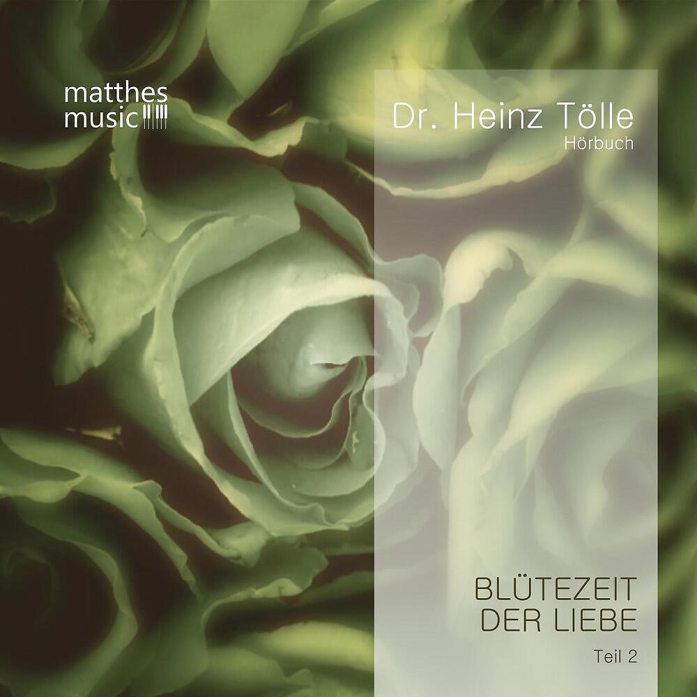 Dr. Heinz Tölle & Ronny Matthes - Die letzte Blume - Klaviermusik zum Träumen