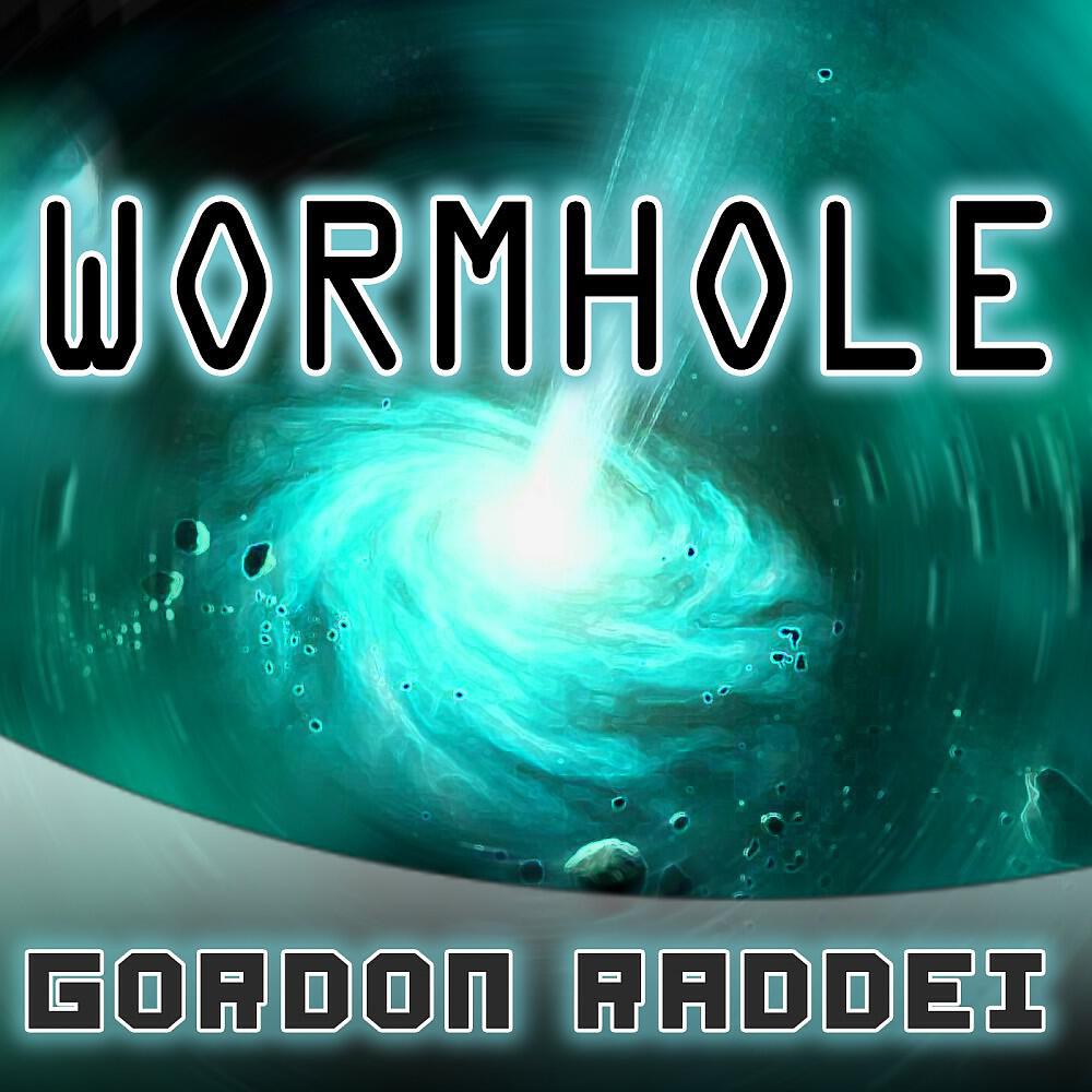 Gordon Raddei - Wormhole (Original Mix)