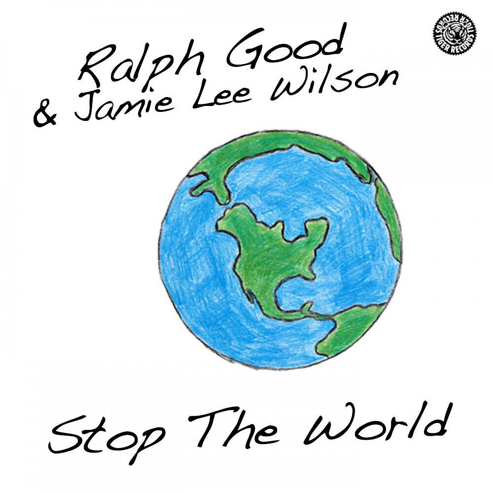 Ralph Good & Jamie Lee Wilson - Stop the World (DJ Eako Remix)