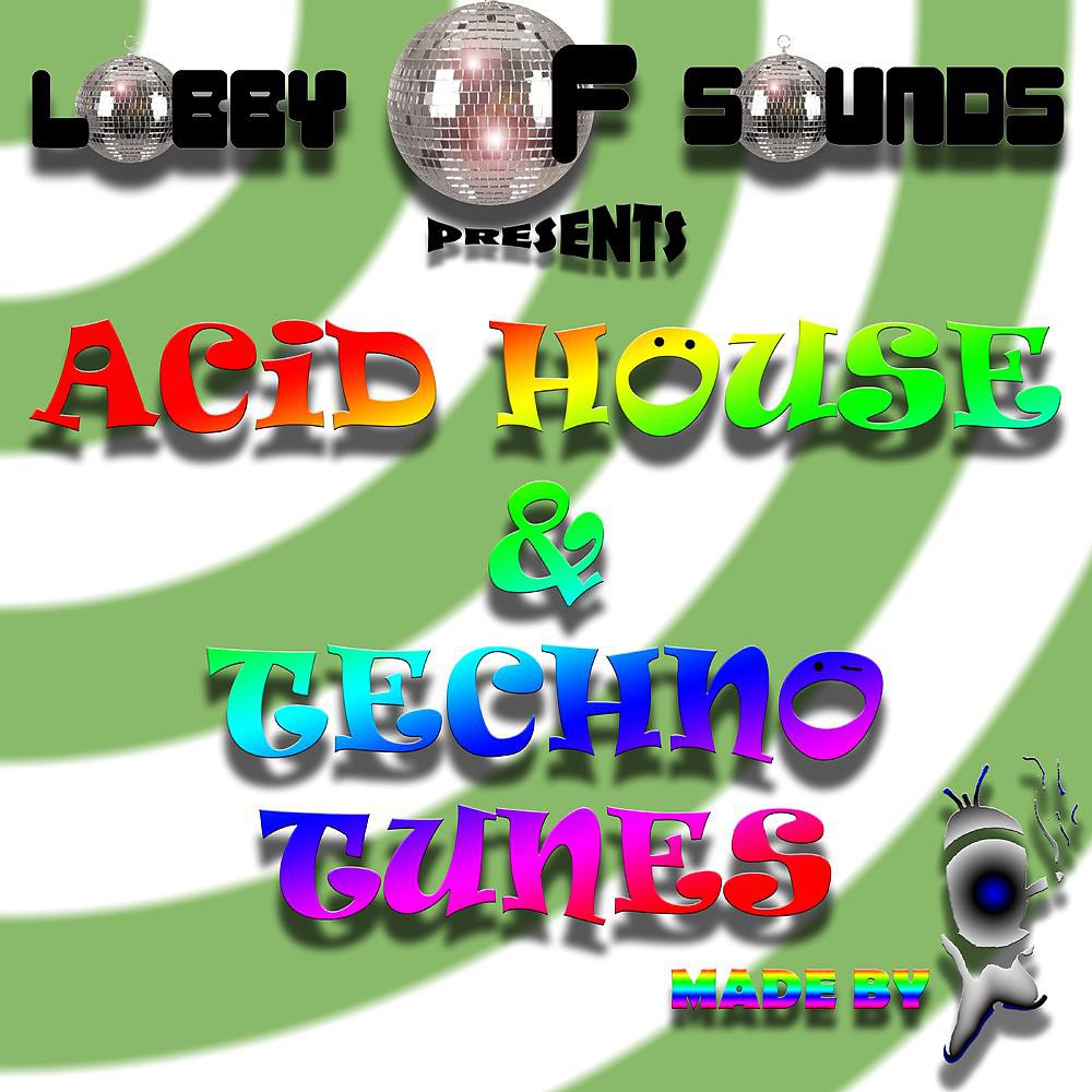 Постер альбома Acid House & Techno Tunes